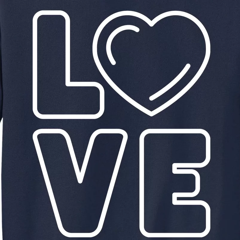 Love Heart Cute Romantic Gift Tall Sweatshirt