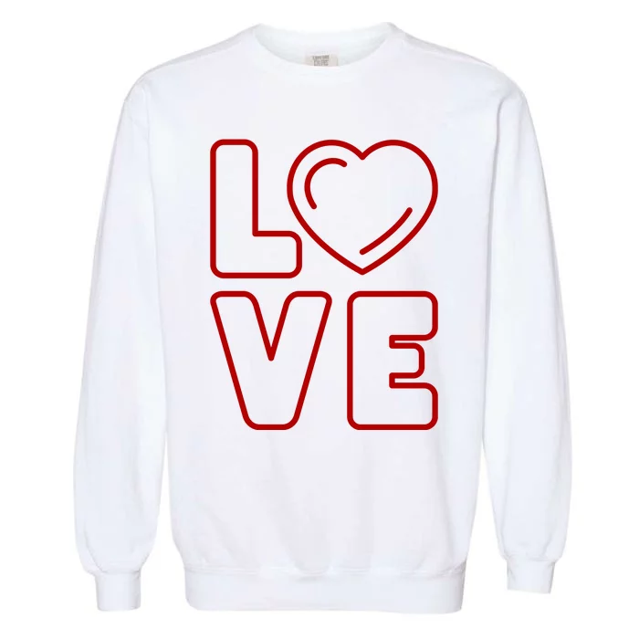 Love Heart Cute Romantic Gift Garment-Dyed Sweatshirt