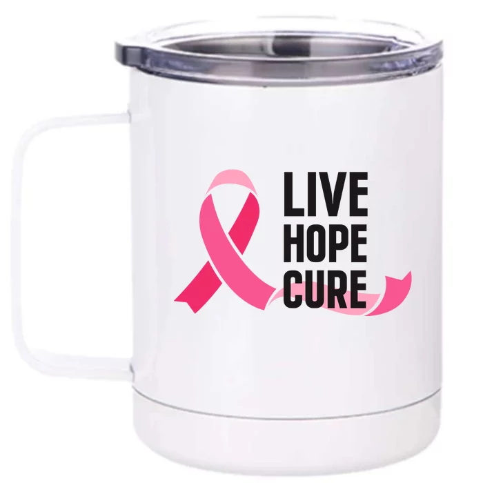 Live Hope Cure Breast Cancer Awareness Ribbon Front & Back 12oz Stainless Steel Tumbler Cup