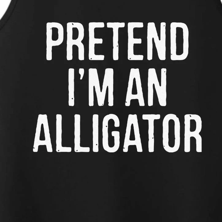 Lazy Halloween Costume Gift Pretend Im An Alligator Performance Tank