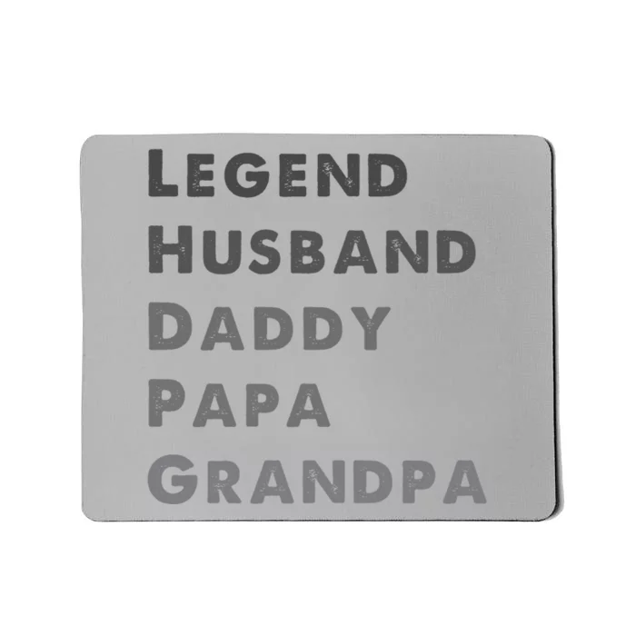 Legend Husband Daddy Pappa Grandpa Fathers Day Gift Mousepad