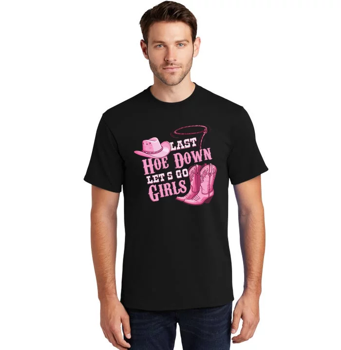 Last Hoe Down Bachelorette Western Style Tall T-Shirt