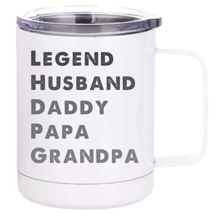 Legend Husband Daddy Pappa Grandpa Fathers Day Gift Front & Back 12oz Stainless Steel Tumbler Cup