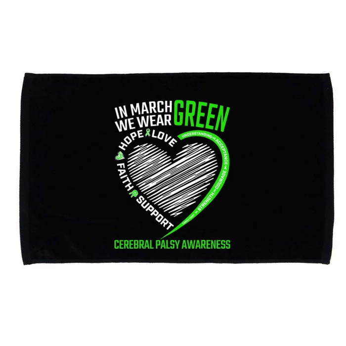 Love Hope Faith March We Wear Green Cerebral Palsy Awareness Microfiber Hand Towel