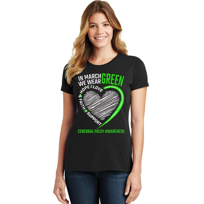 Love Hope Faith March We Wear Green Cerebral Palsy Awareness Women's T-Shirt