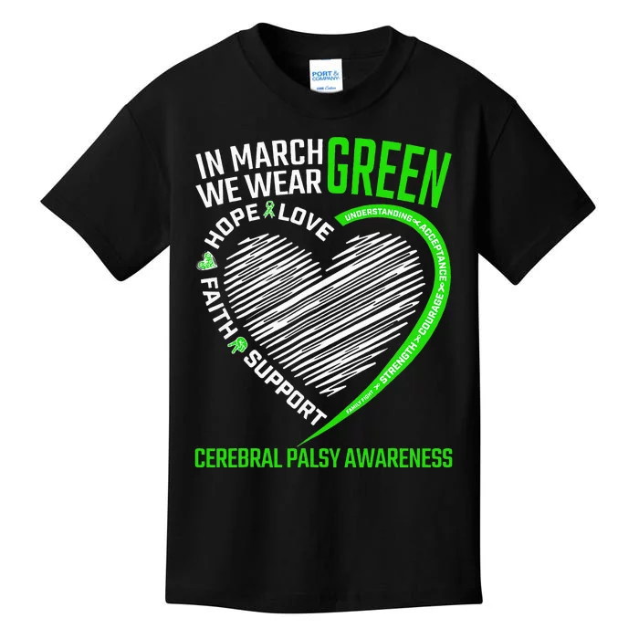 Love Hope Faith March We Wear Green Cerebral Palsy Awareness Kids T-Shirt