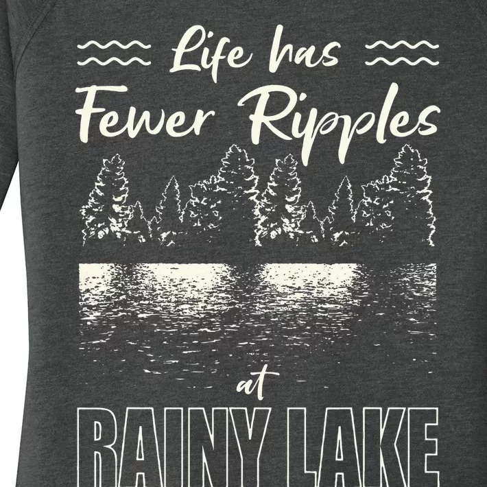 Life Has Fewer Ripples At Rainy Lake Camping Minnesota Women's Perfect Tri Tunic Long Sleeve Shirt