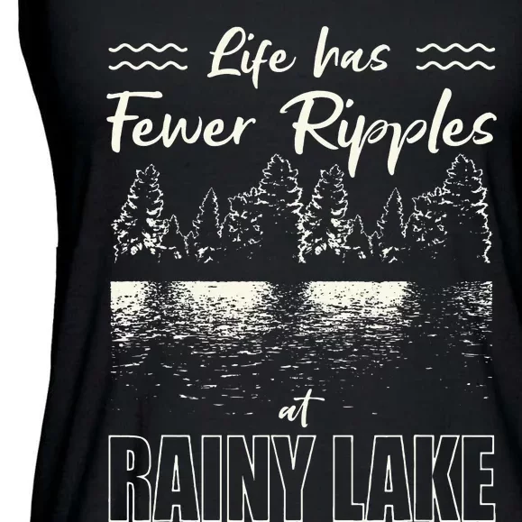 Life Has Fewer Ripples At Rainy Lake Camping Minnesota Ladies Essential Flowy Tank