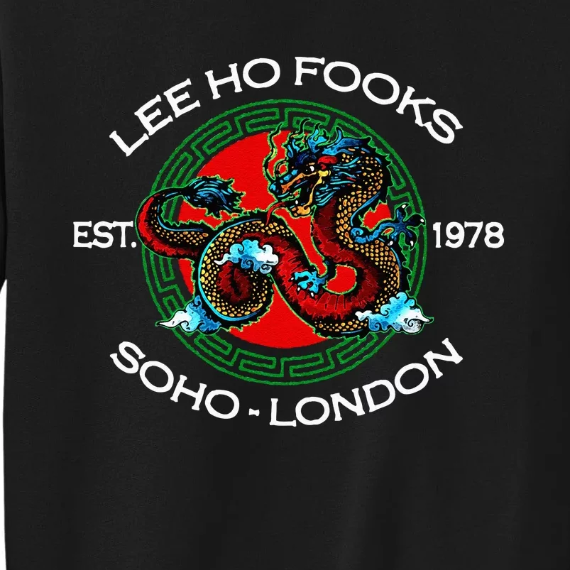 Lee Ho Fooks Chinese Restaurant Tall Sweatshirt