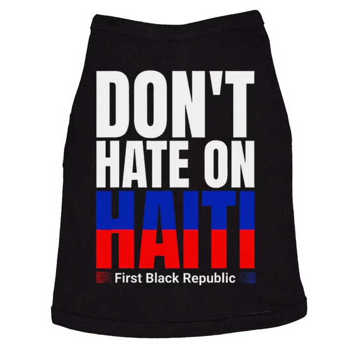 Love Haiti First Black Republic History Revolution 1804 Doggie Tank