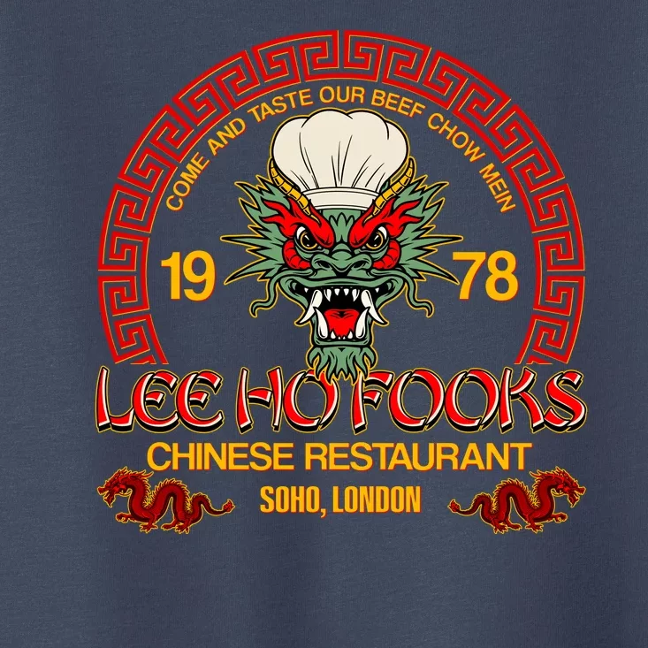 Lee Ho Fooks Chinese Restaurant Soho London Toddler T-Shirt