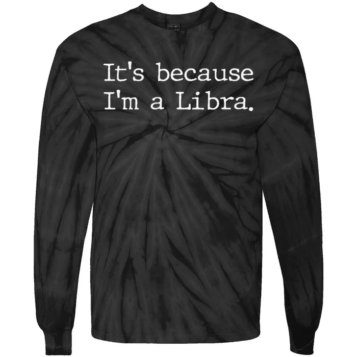 Libra Horoscope Gifts Wo Zodiac Sign Astrology Tie-Dye Long Sleeve Shirt