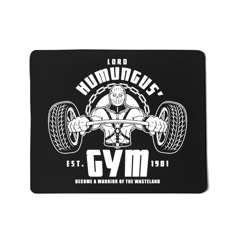 Lord Humungus' Gym Mousepad