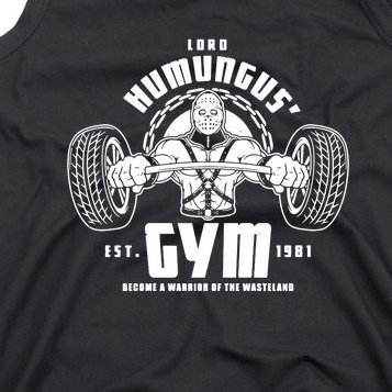 Lord Humungus' Gym Tank Top