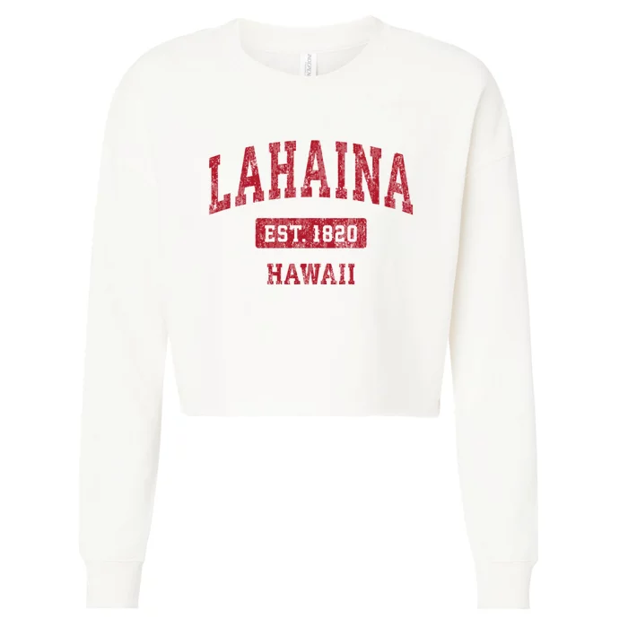 Lahaina Hawaii Hi Vintage Sports Cropped Pullover Crew