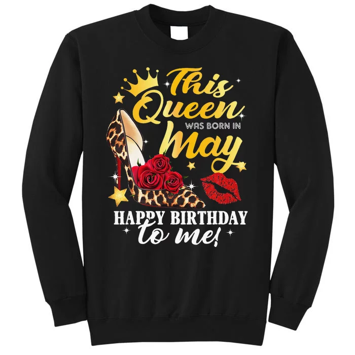 Leopard High Heel This Queen Was Born In May Happy Birthday Sweatshirt