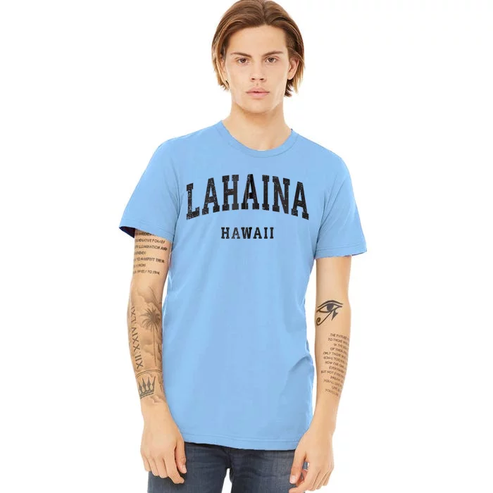 Lahaina Hawaii HI Vintage Athletic Sports Design Premium T-Shirt