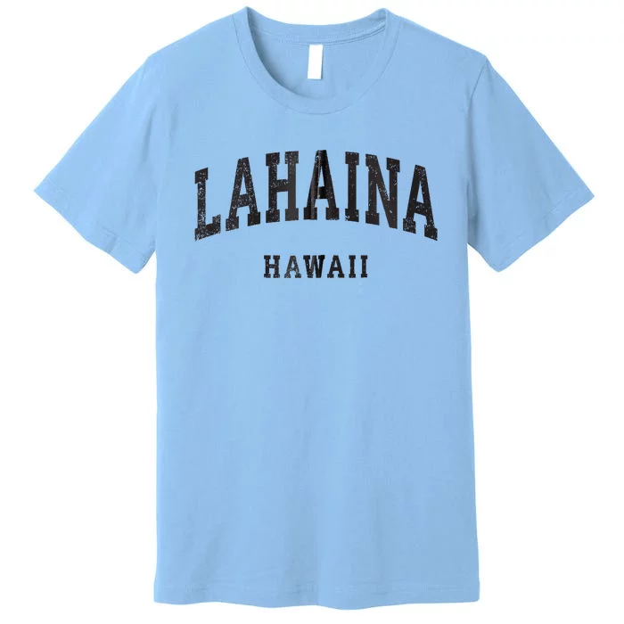 Lahaina Hawaii HI Vintage Athletic Sports Design Premium T-Shirt