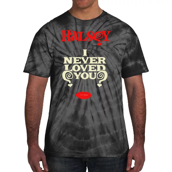 Limited Halsey I Never Loved You Tie-Dye T-Shirt