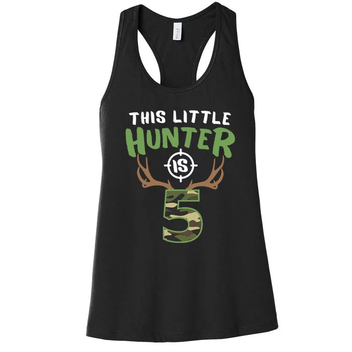 Little Hunter Is 5 Birthday Boys 5th Birthday Deer Hunter Women's Racerback Tank