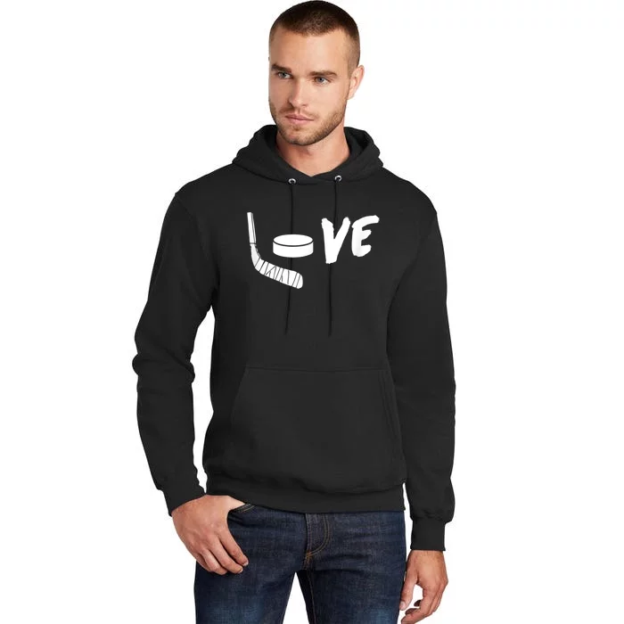 Love Hockey Ice Hockey Gift For Hockey Fans Tall Hoodie