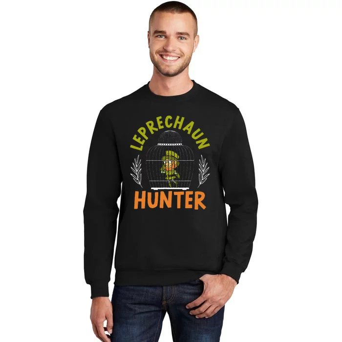 Leprechaun Hunter Irish St. Patrick's Saint Pattys Day Funny Sweatshirt