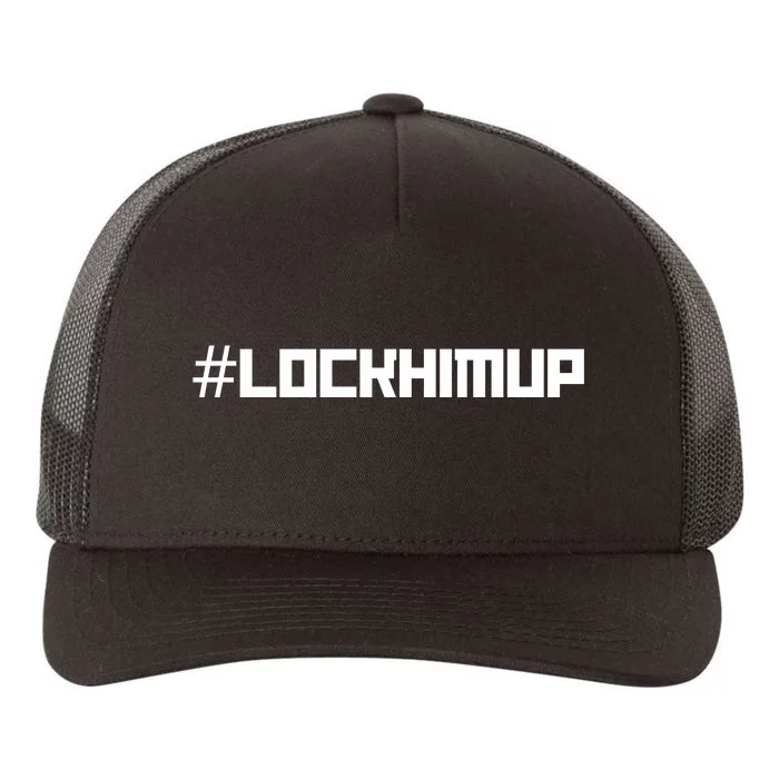 #Lockhimup Hashtag Lock Him Up Yupoong Adult 5-Panel Trucker Hat