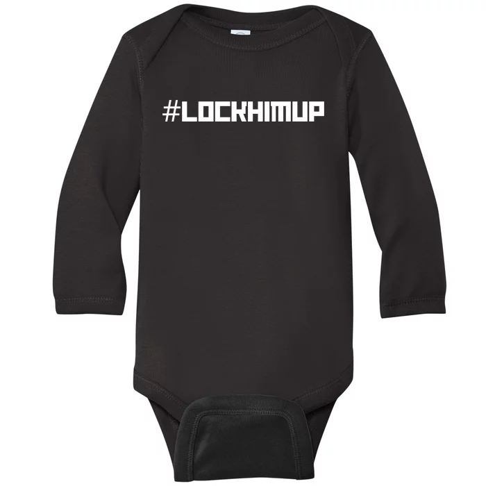 #Lockhimup Hashtag Lock Him Up Baby Long Sleeve Bodysuit