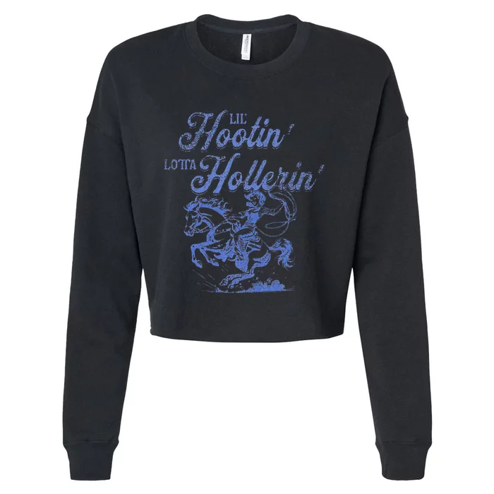 Lil Hootin Lotta Hollerin Cowgirl Western Country Vintage Cropped Pullover Crew