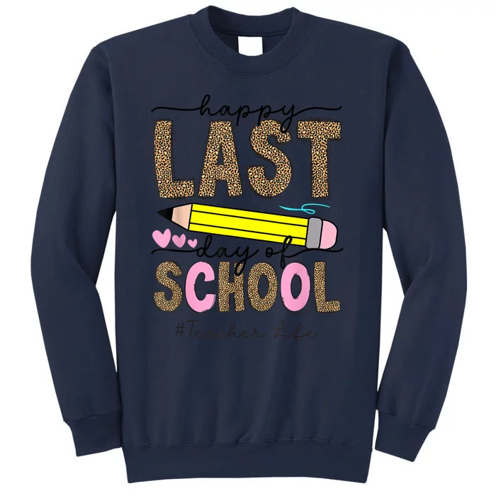 Leopard Happy Last Day Of School Graduation Teacher Student Sweatshirt