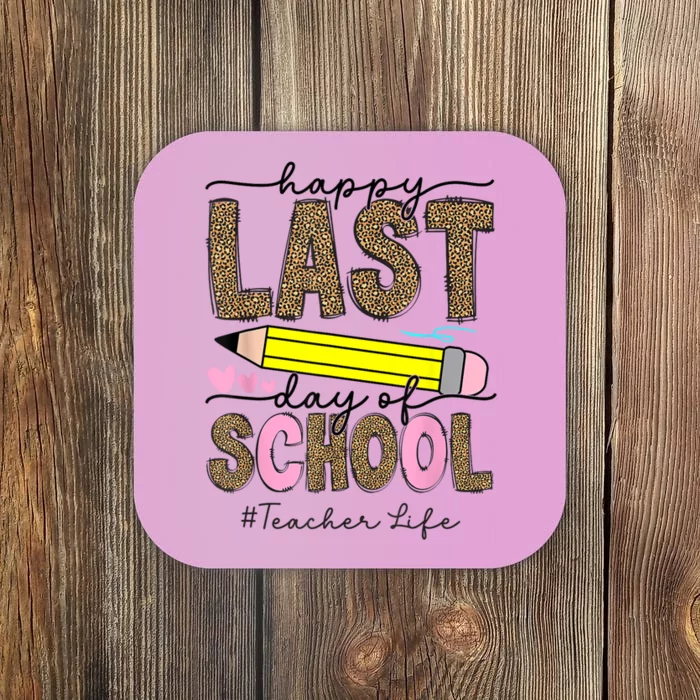 Leopard Happy Last Day Of School Graduation Teacher Student Coaster