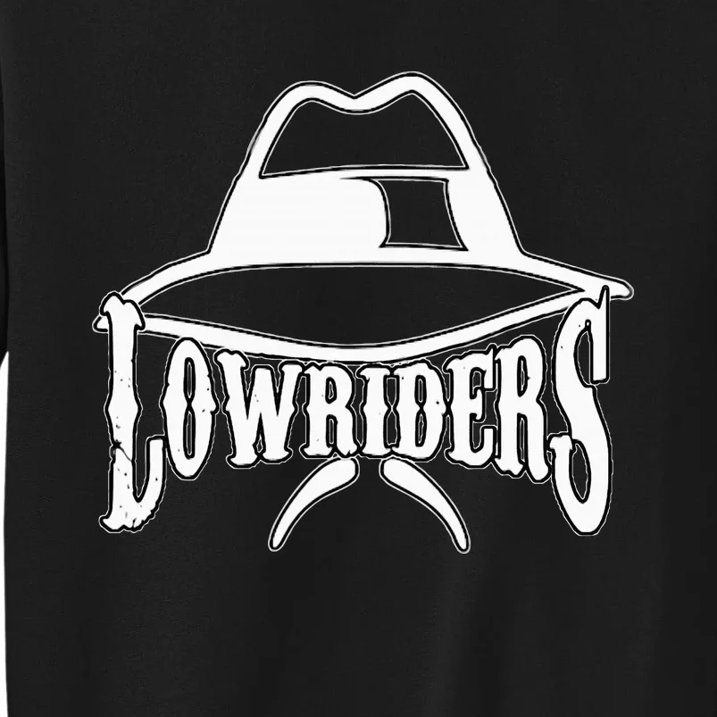 Lowrider Hat La Chicano Cholo Los Angeles Low Rider Tall Sweatshirt