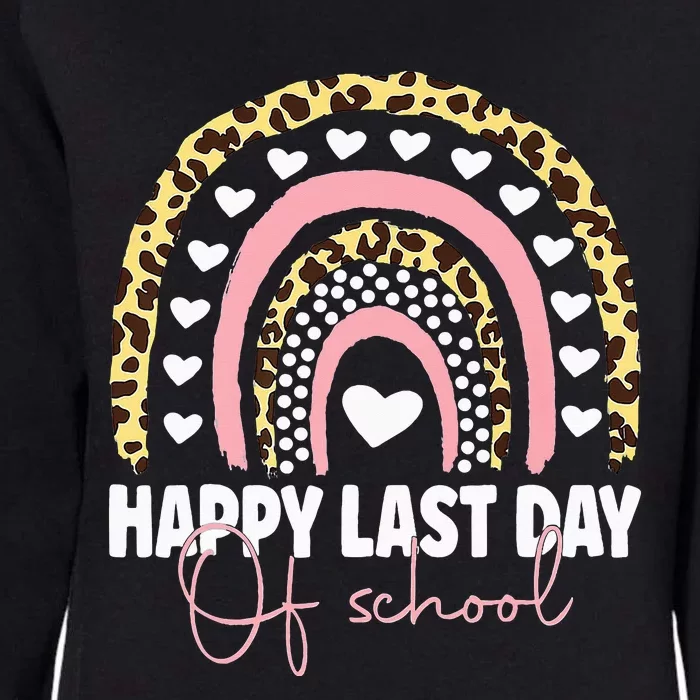 Leopard Happy Last Day Of School Student Graduation Rainbow Womens California Wash Sweatshirt