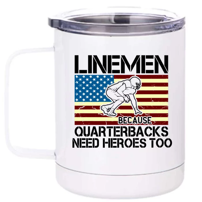 Linemen Heroes Front & Back 12oz Stainless Steel Tumbler Cup