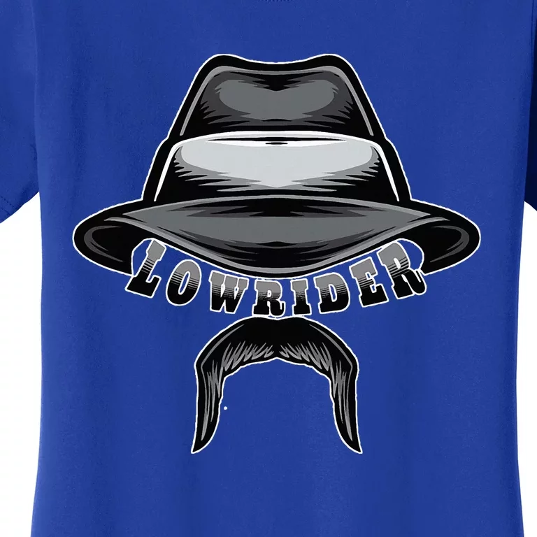 Lowrider Hat & Moustache Chicano Cholo Latino Low Rider Women's T-Shirt