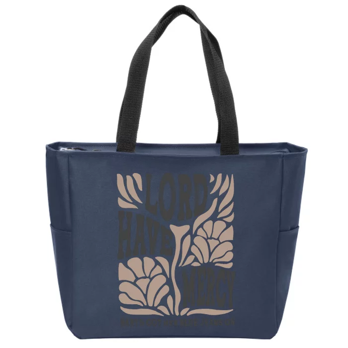 Lord Have Mercy Babys Got Her Blue Jeans On Zip Tote Bag