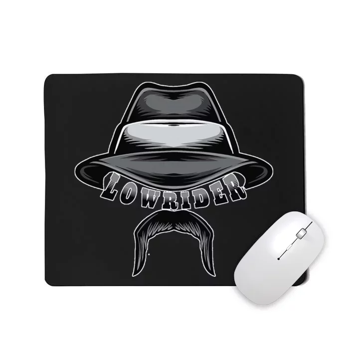 Lowrider Hat & Moustache Chicano Cholo Latino Low Rider Mousepad