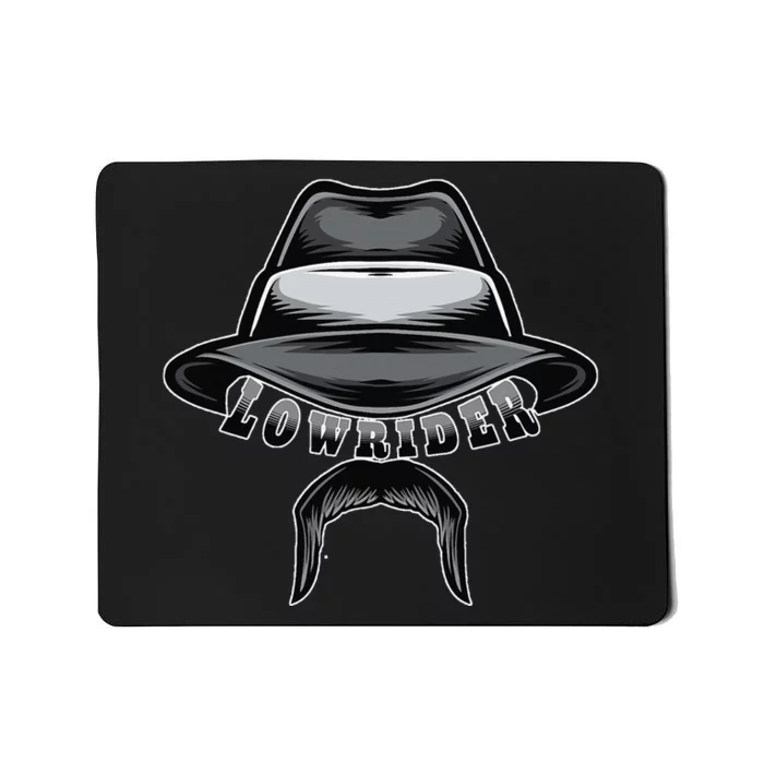 Lowrider Hat & Moustache Chicano Cholo Latino Low Rider Mousepad