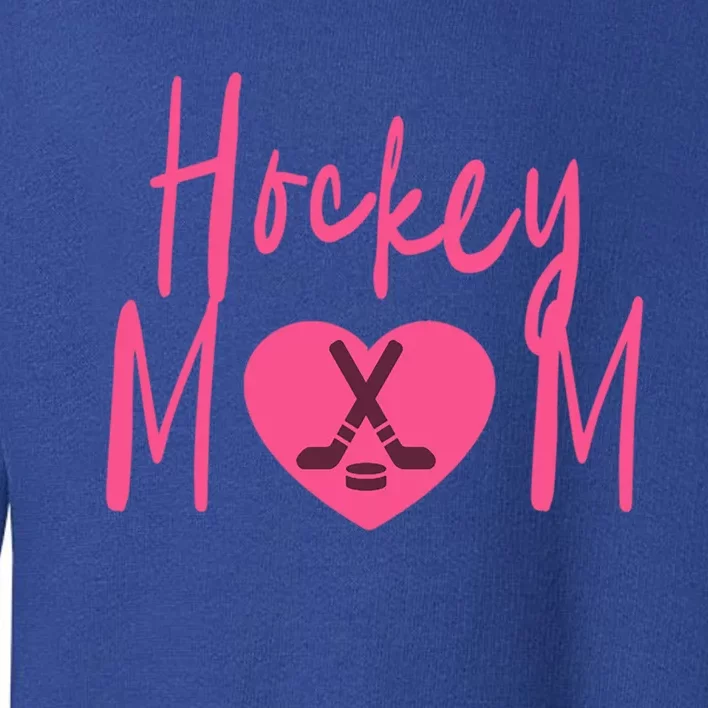 Love Hockey Mom Gift Toddler Sweatshirt