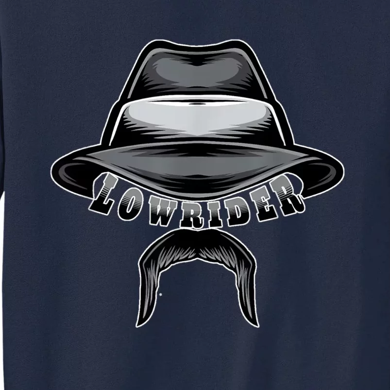 Lowrider Hat & Moustache, Chicano Cholo, Latino Low Rider Tall Sweatshirt