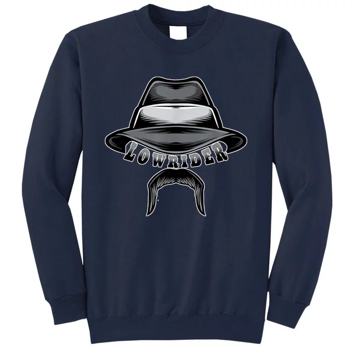 Lowrider Hat & Moustache, Chicano Cholo, Latino Low Rider Tall Sweatshirt