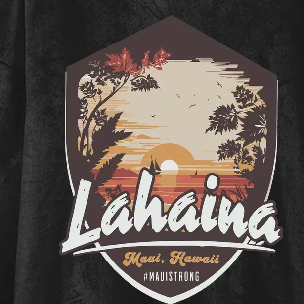 Lahaina Hawaii Maui Strong Support Hooded Wearable Blanket