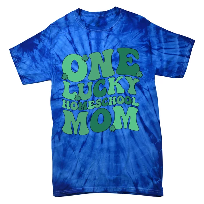 Lucky Homeschool Mom St Patrick's Day Homeschooling Mom Cool Gift Tie-Dye T-Shirt