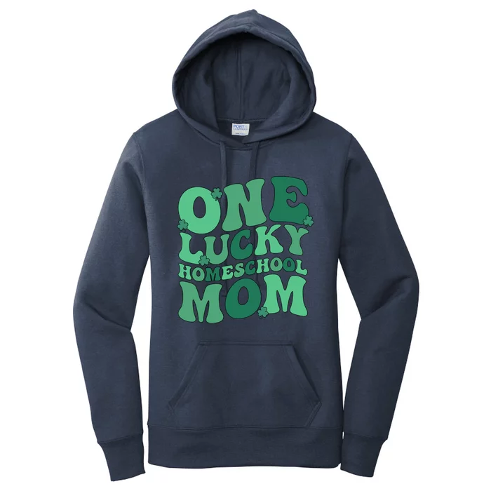 Lucky Homeschool Mom St Patrick's Day Homeschooling Mom Cool Gift Women's Pullover Hoodie