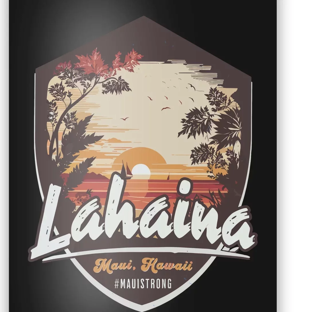 Lahaina Hawaii Maui Strong Support Poster