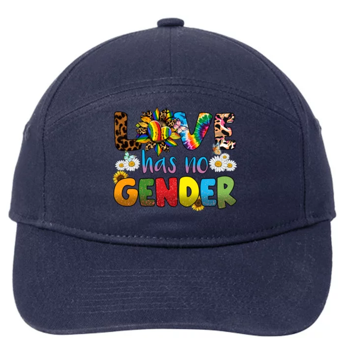 Love Has No Gender Rainbow Equality Lgbt Pride Month Funny Gift 7-Panel Snapback Hat