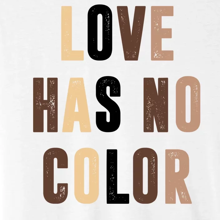 Love Has No Color Black History ChromaSoft Performance T-Shirt