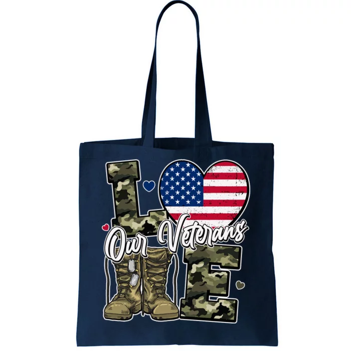 Love Heart Our Veterans Support Veterans Tote Bag