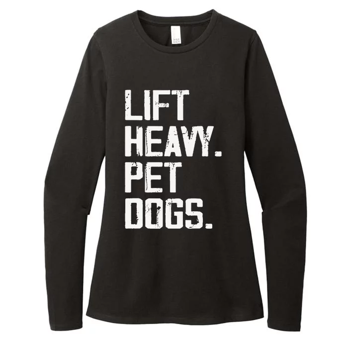 Lift Heavy Pet Dogs Funny Gym Workout Joke For Weight Lifter Womens CVC Long Sleeve Shirt