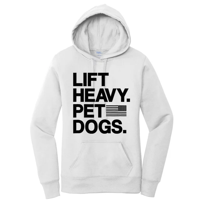 Lift Heavy Pet Dogs Gym For Weightlifters Women's Pullover Hoodie